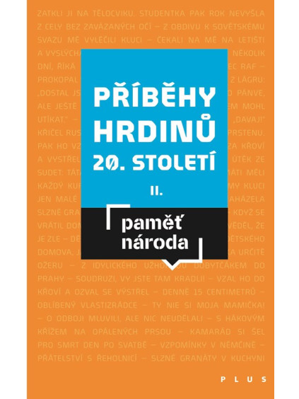 Příběhy hrdinů 20. století II