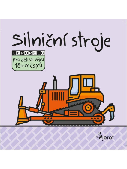 Silniční stroje - Leporelo pro děti ve věku 18+ měsíců