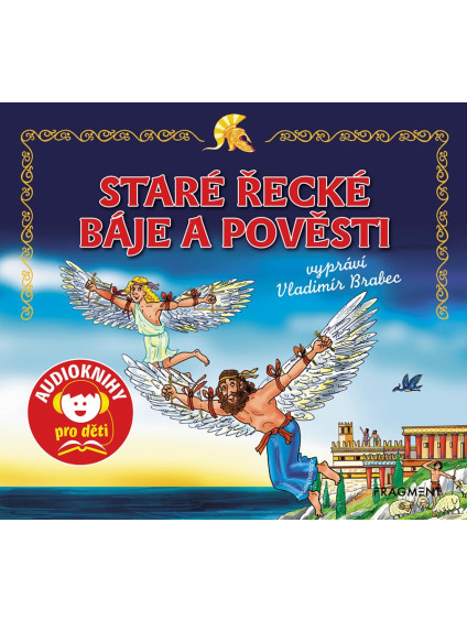Staré řecké báje a pověsti (audiokniha pro děti)
