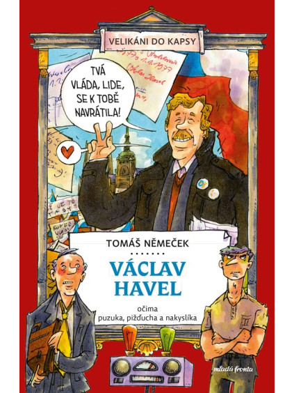 Václav Havel očima puzuka, pižďucha a nakyslíka