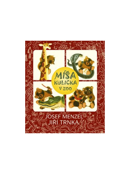 Míša Kulička v ZOO + CD s ilustracemi Jiřího Trnky