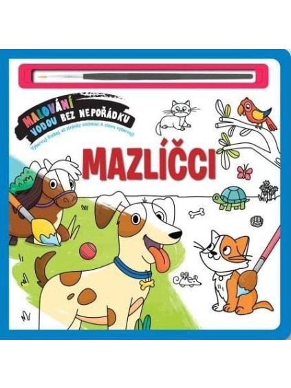 Malování vodou bez nepořádku Mazlíčci
