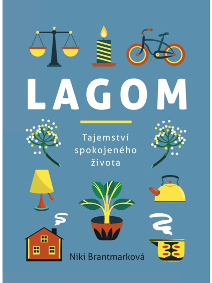 Lagom – tajemství spokojeného života