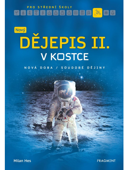Nový dějepis v kostce pro SŠ II.