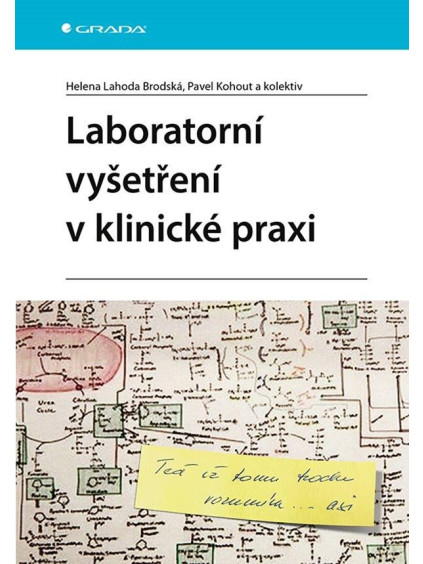 Laboratorní vyšetření v klinické praxi