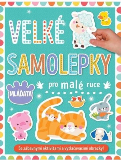 Velké samolepky pro malé ruce Mláďata