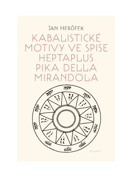 Kabalistické motivy ve spise Heptaplus Pika della Mirandola