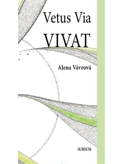 Vetus Via Vivat