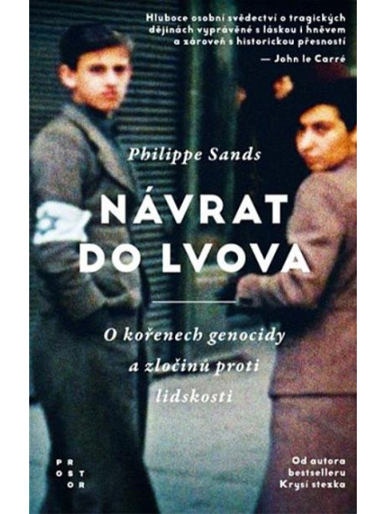 Návrat do Lvova - O kořenech genocidy a zločinů proti lidskosti