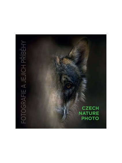 Czech Nature Photo - fotografie a jejich příběhy