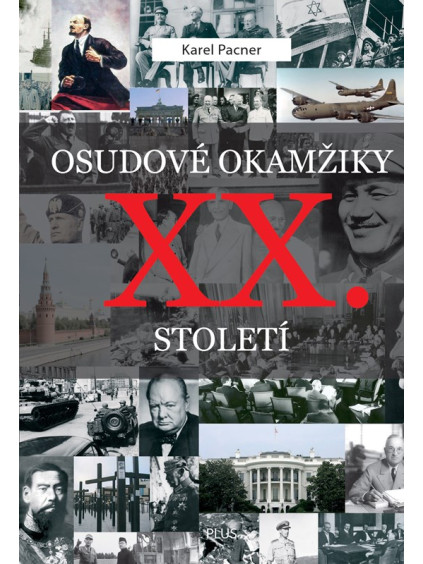 Osudové okamžiky XX. století