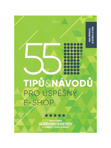 55 tipů a návodů pro úspěšný e-shop