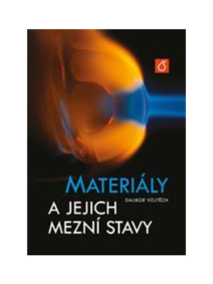 Materiály a jejich mezní stavy