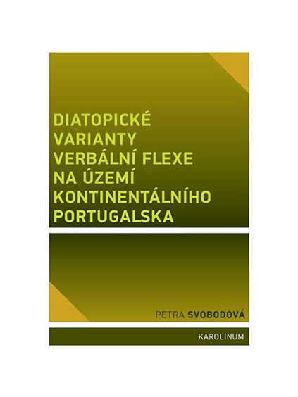 Diatopické varianty verbální flexe na území kontinentálního Portugalska