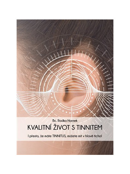 Kvalitní život s tinnitem