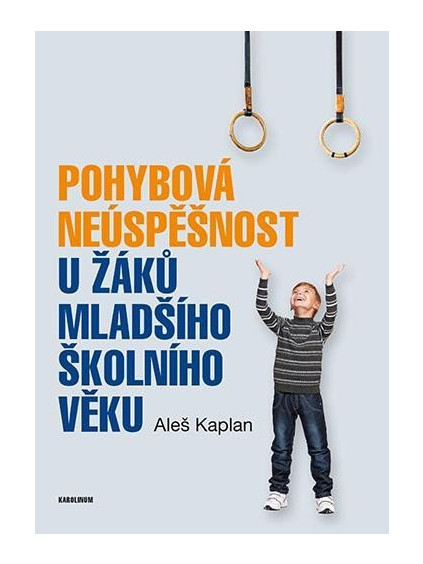 Pohybová neúspěšnost u žáků mladšího školního věku