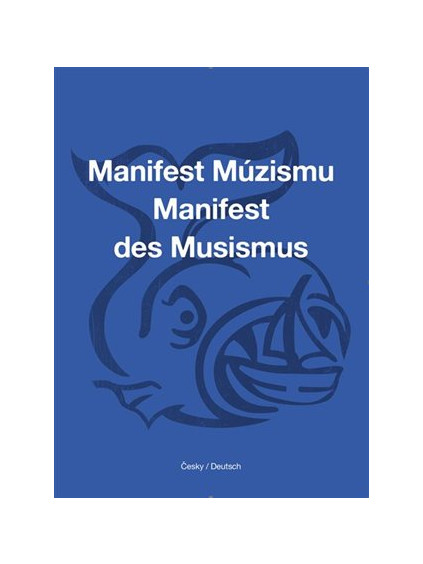 Manifest Múzismu / Manifest des Musismus