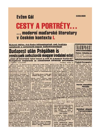 Cesty a portréty... moderní maďarské literatury v českém kontextu I.