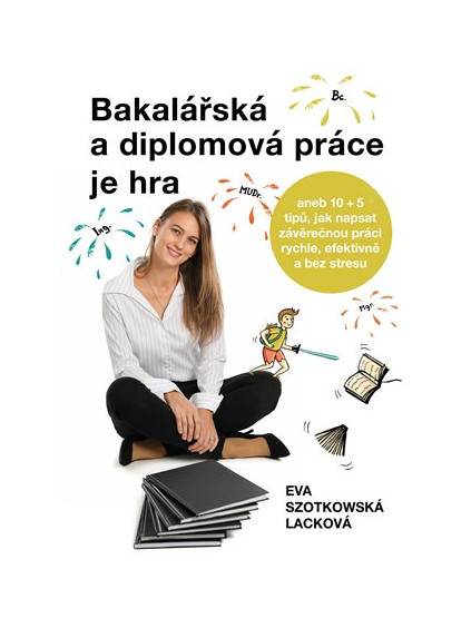 Bakalářská a diplomová práce je hra