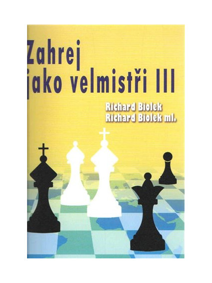 Zahraj jako velmistři III