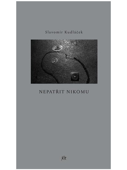 Nepatřit nikomu