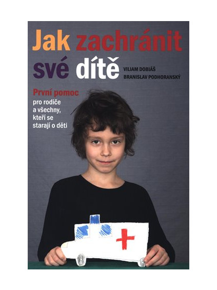 Jak zachránit své dítě