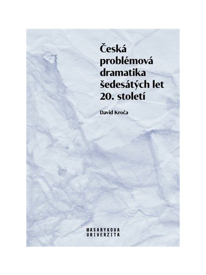 Česká problémová dramatika šedesátých let 20. století