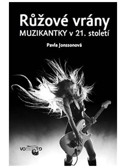Růžové vrány - Muzikantky v 21. století