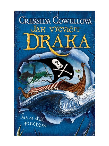 Jak vycvičit draka: Jak se stát pirátem