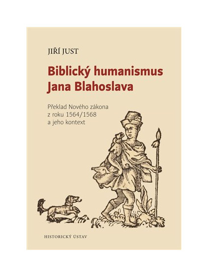 Biblický humanismus Jana Blahoslava