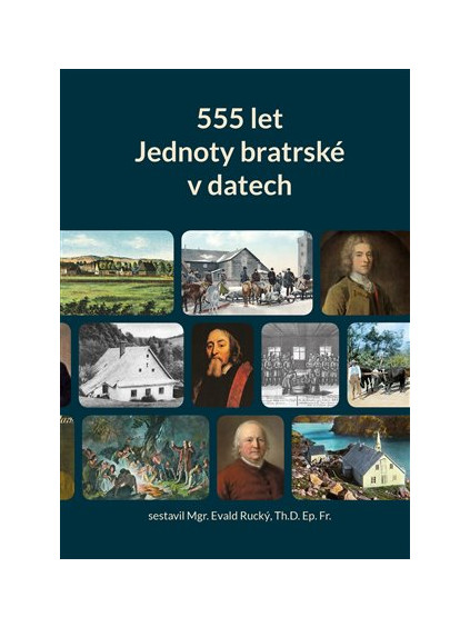 555 let Jednoty bratrské v datech (1457-2012)