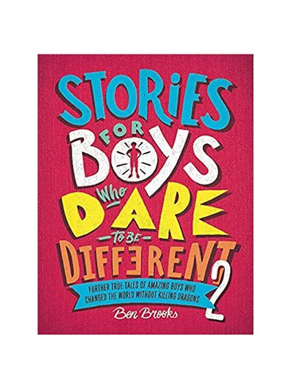 Stories for Boys Who Dare to be Different 2