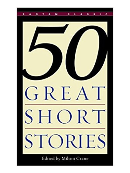 Fifty Great Short Stories (Bantam Classics)