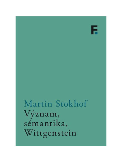 Význam, sémantika, Wittgenstein