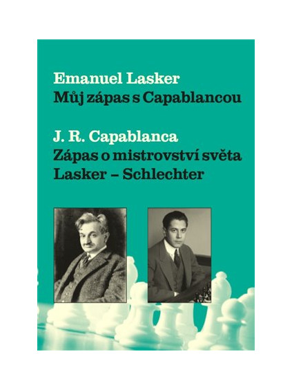 Můj zápas s Capablancou