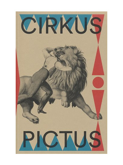 Cirkus pictus - zázračná krása a ubohá existence