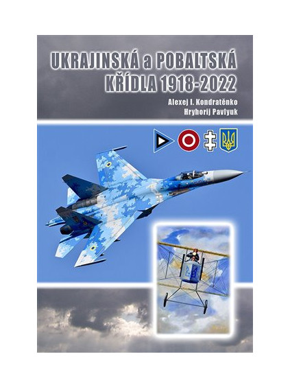 Ukrajinská a pobaltská křídla 1918-2021