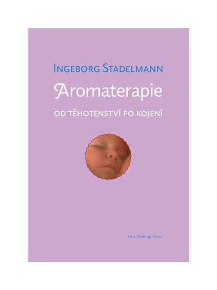 Aromaterapie od těhotenství po kojení