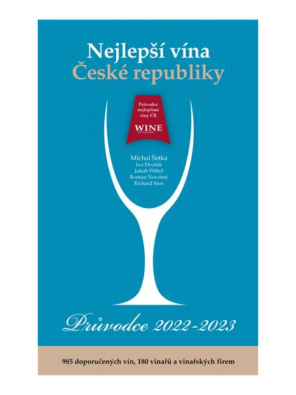 Nejlepší vína České republiky - Průvodce 2022 - 2023