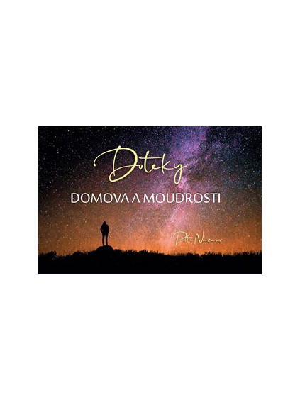 Doteky domova a moudrosti