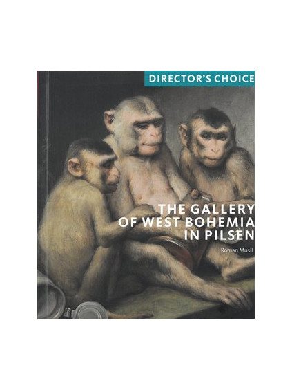 Director‘s choice The Gallery of West Bohemia in Pilsen