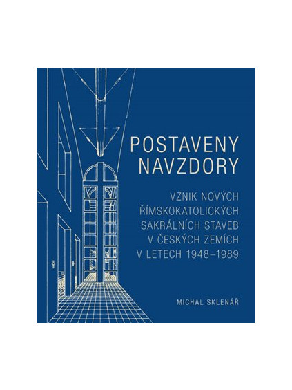 Postaveny navzdory