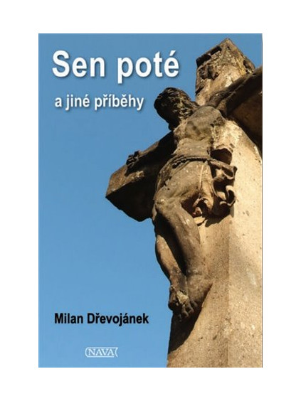 Sen poté a jiné příběhy