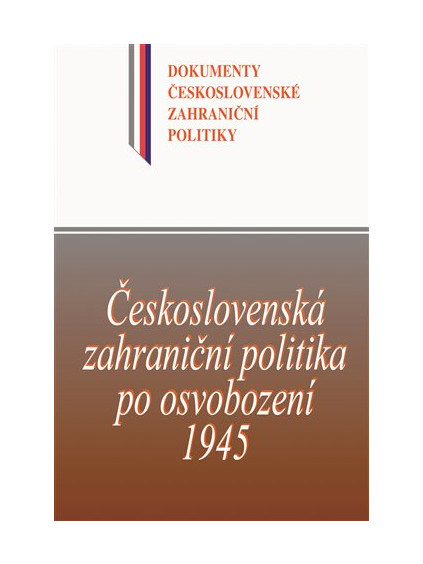 Československá zahraniční politika po osvobození 1945