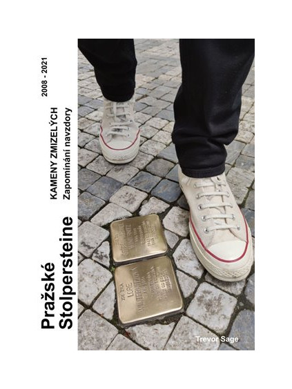 Pražské Stolpersteine - Kameny zmizelých