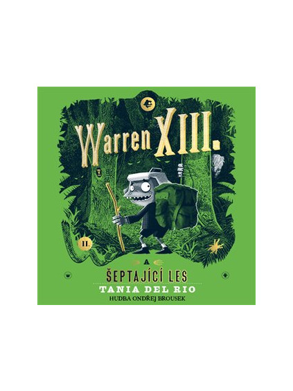 Warren XIII. a šeptající les