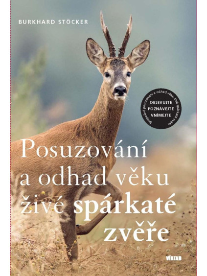 Posuzování a odhad věku živé spárkaté zvěře