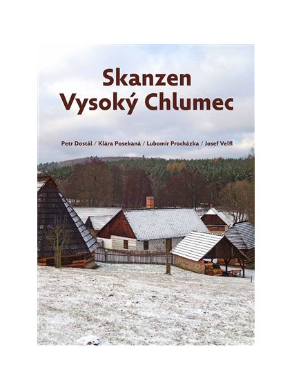 Skanzen Vysoký Chlumec