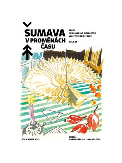 Šumava v proměnách času III.