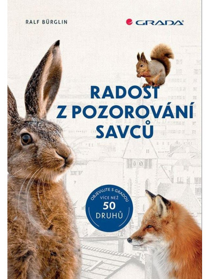 Radost z pozorování savců - 50 druhů